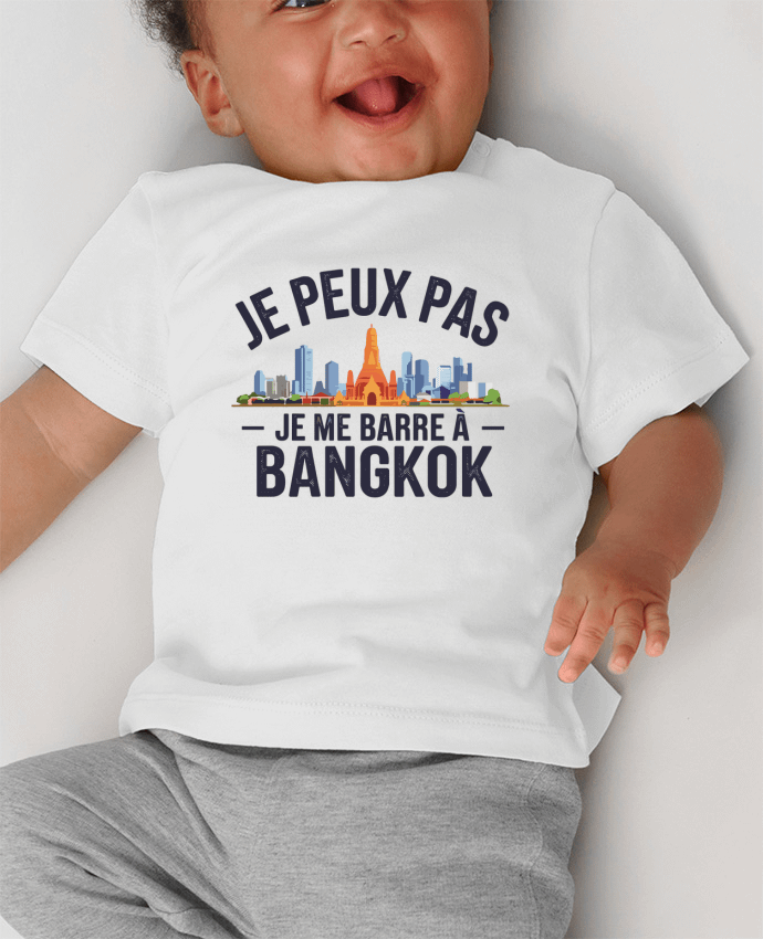 T-shirt bébé je peux pas je me barre à Bangkok manches courtes du designer bwilfy