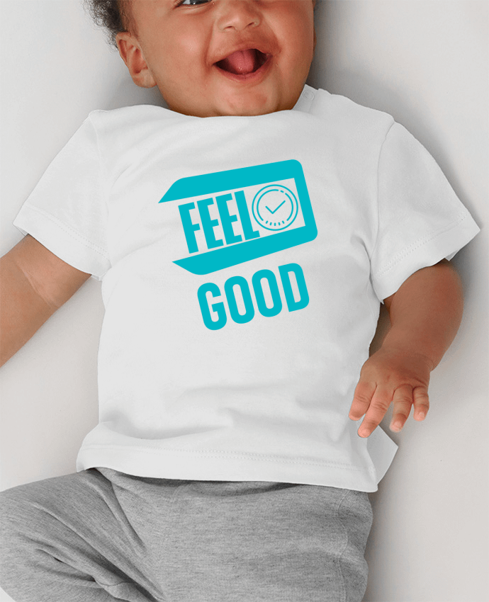 T-shirt bébé Feel good - Idée cadeau manches courtes du designer IPUAL - La Boutique