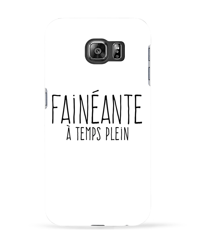 Coque Samsung Galaxy S6 Fainéante à temps plein - justsayin