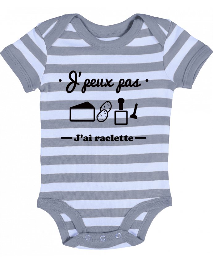 Body Bébé Rayé J'peux pas j'ai raclette - Benichan
