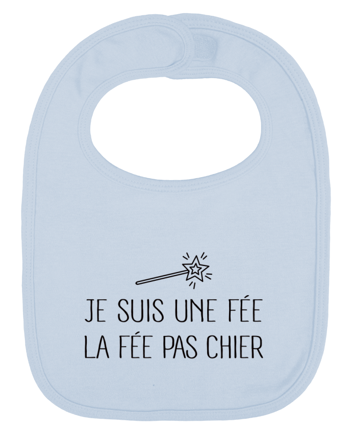 Bavoir bébé uni Je suis une fée la fée pas chier par Freeyourshirt.com