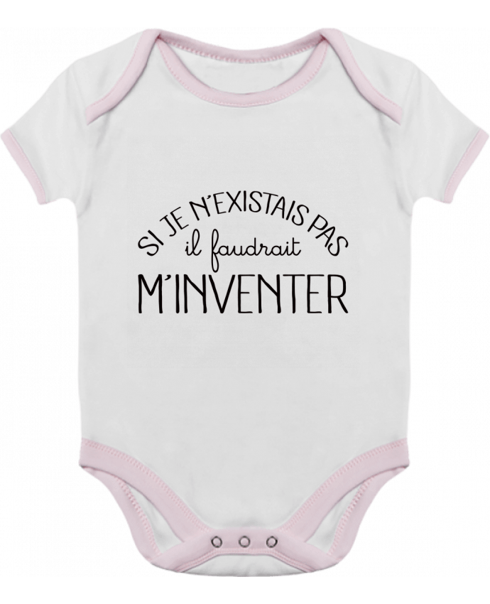 Baby Body Contrast Si je n'existais pas il faudrait m'inventer by Freeyourshirt.com
