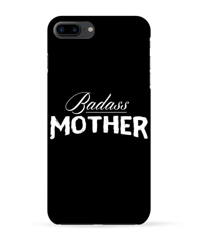 Coque iPhone 7 + Badass Mother par tunetoo