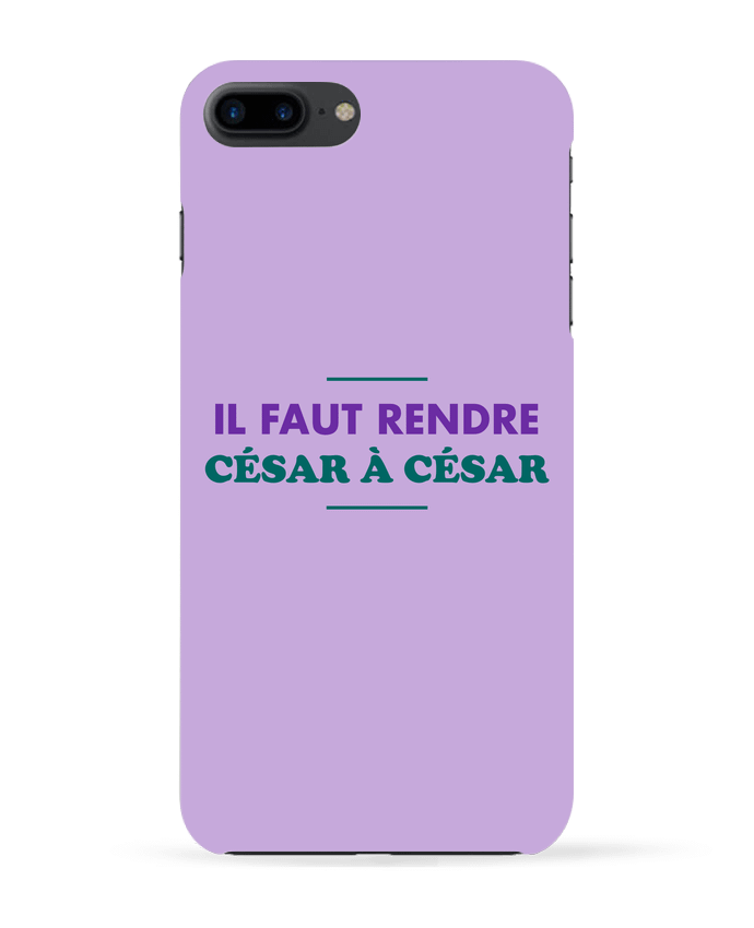 Case 3D iPhone 7+ Il faut rendre César à César by tunetoo