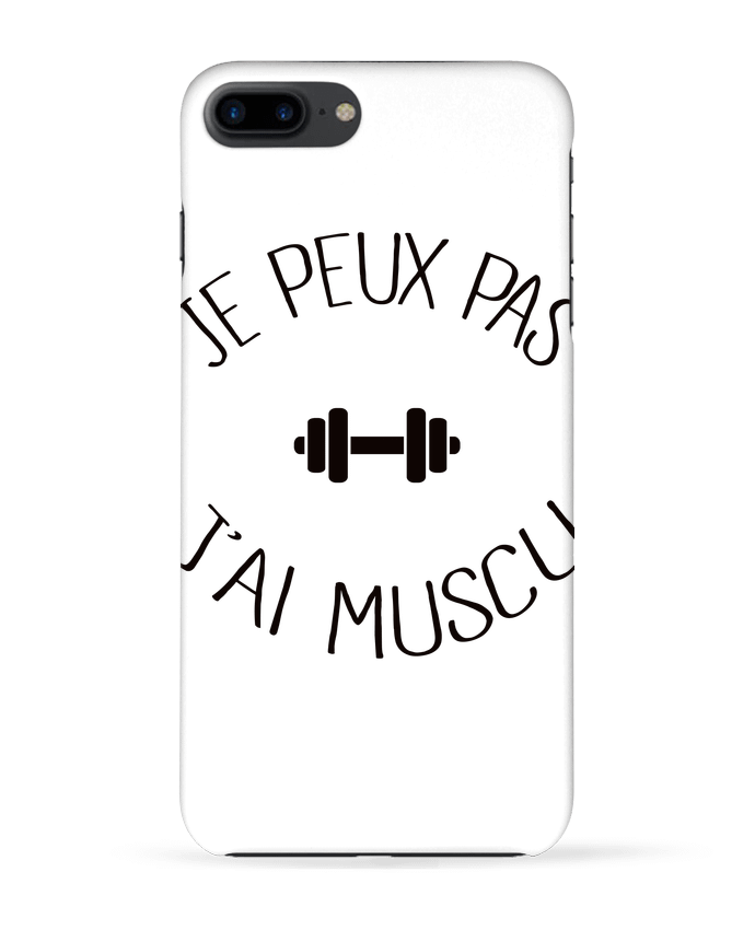 Coque iPhone 7 + Je peux pas j'ai Muscu par Freeyourshirt.com