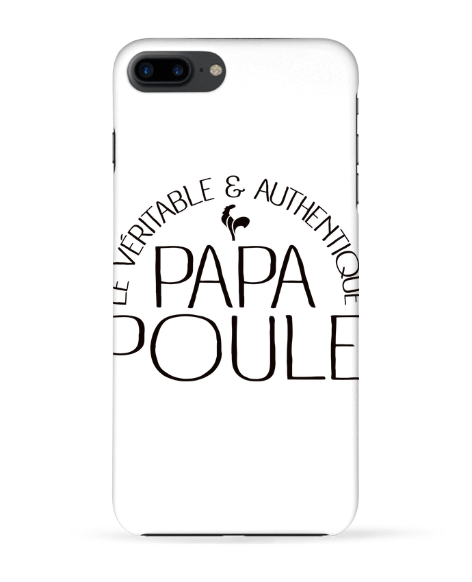 Coque iPhone 7 + Papa Poule par Freeyourshirt.com