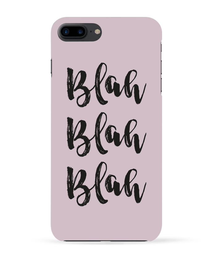 Coque iPhone 7 + Blah Blah Blah ! par tunetoo