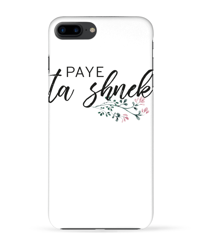 Coque iPhone 7 + Paye ta shnek par Folie douce