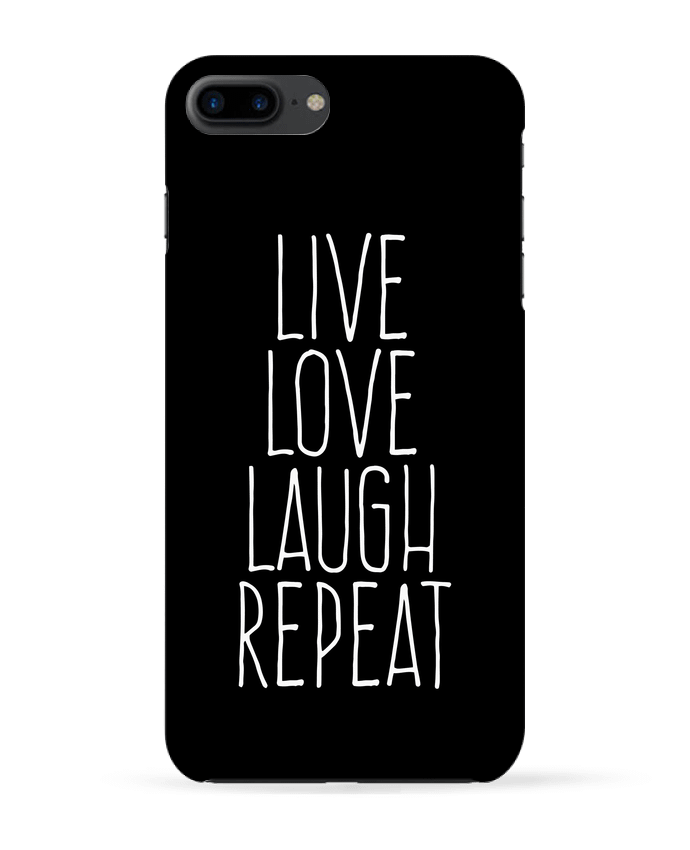 Coque iPhone 7 + Live love laugh repeat par justsayin