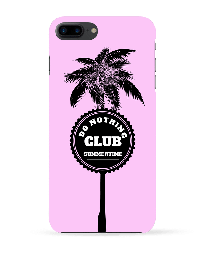 Coque iPhone 7 + Do nothing club - rose par justsayin