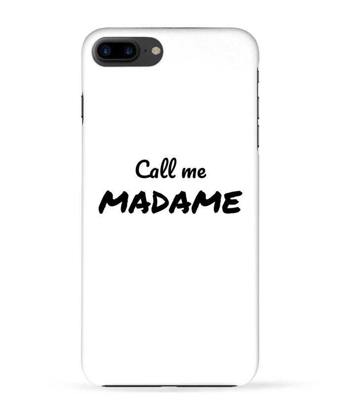 Coque iPhone 7 + Call me MADAME par Madame Loé