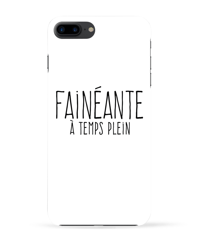 Coque iPhone 7 + Fainéante à temps plein par justsayin