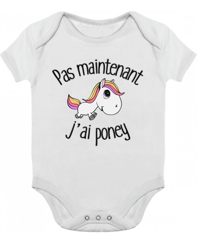 Baby Body Contrast Pas maintenant j'ai poney by FRENCHUP-MAYO