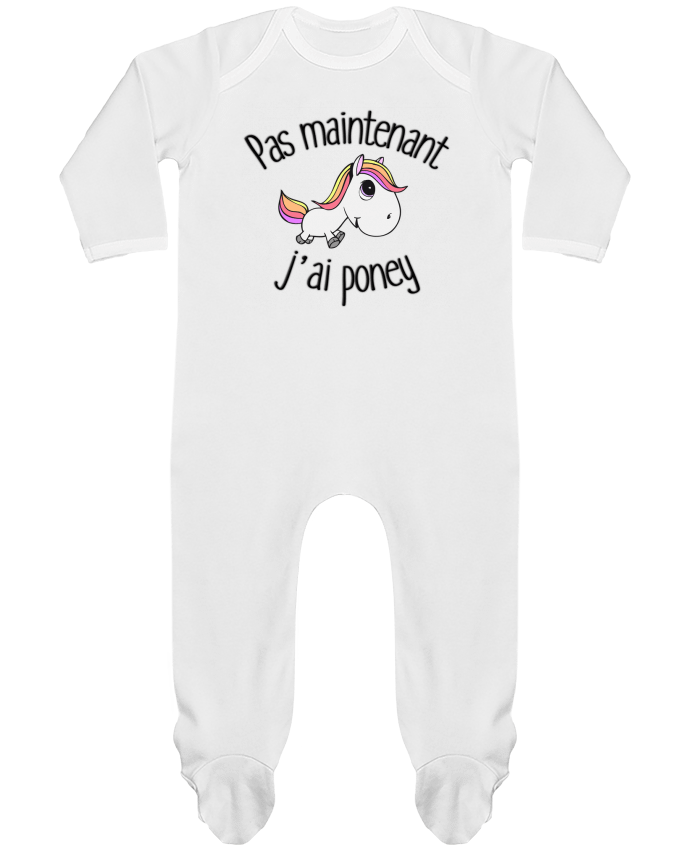 Baby Sleeper long sleeves Contrast Pas maintenant j'ai poney by FRENCHUP-MAYO