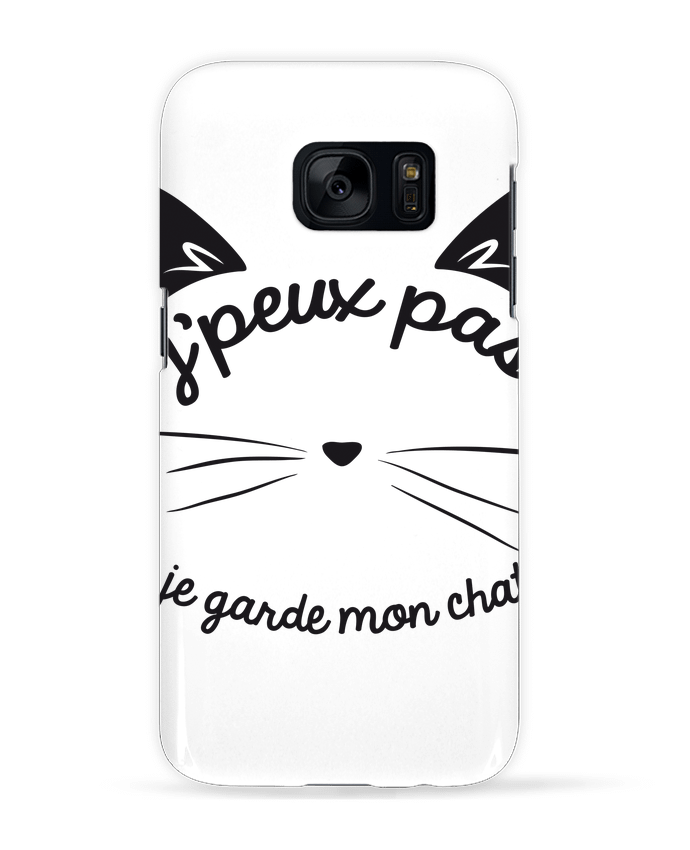 Coque 3D Samsung Galaxy S7  Je peux pas je garde mon chat par FRENCHUP-MAYO