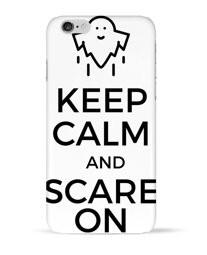 Case 3D iPhone 6 Keep Calm and Scare on Ghost by tunetoo