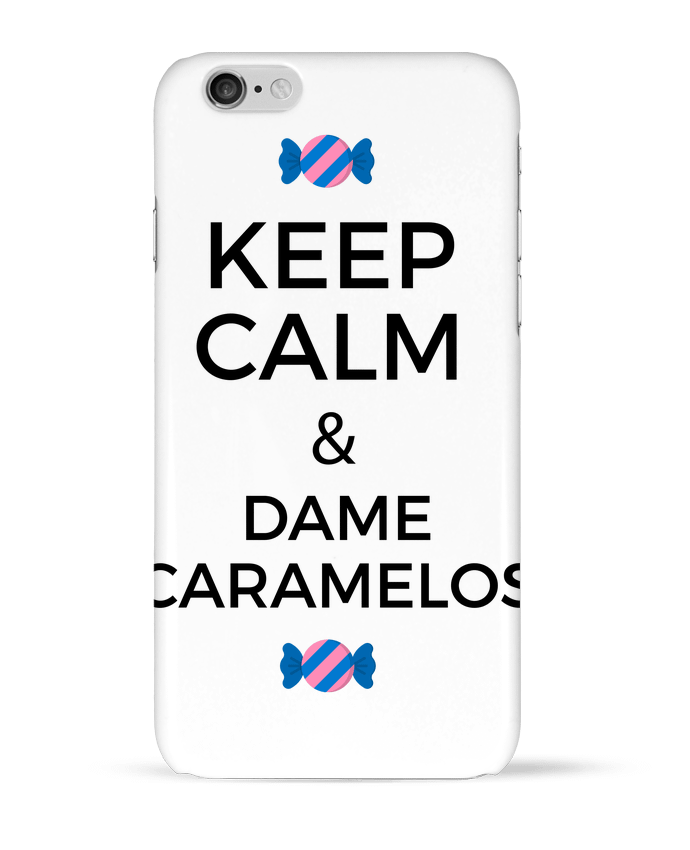 Coque iPhone 6 Keep Calm and Dame Caramelos par tunetoo