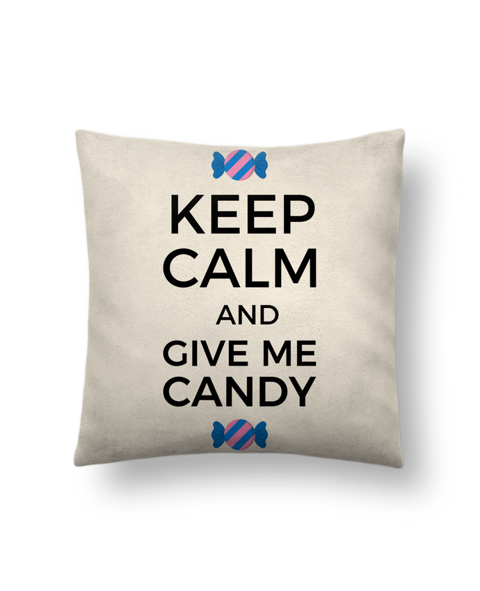 Coussin suédine Keep Calm and give me candy par tunetoo