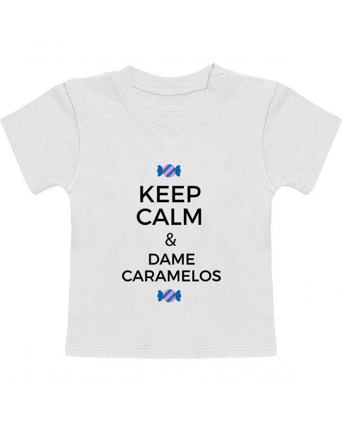 T-Shirt Baby Short Sleeve Keep Calm and Dame Caramelos manches courtes du designer tunetoo