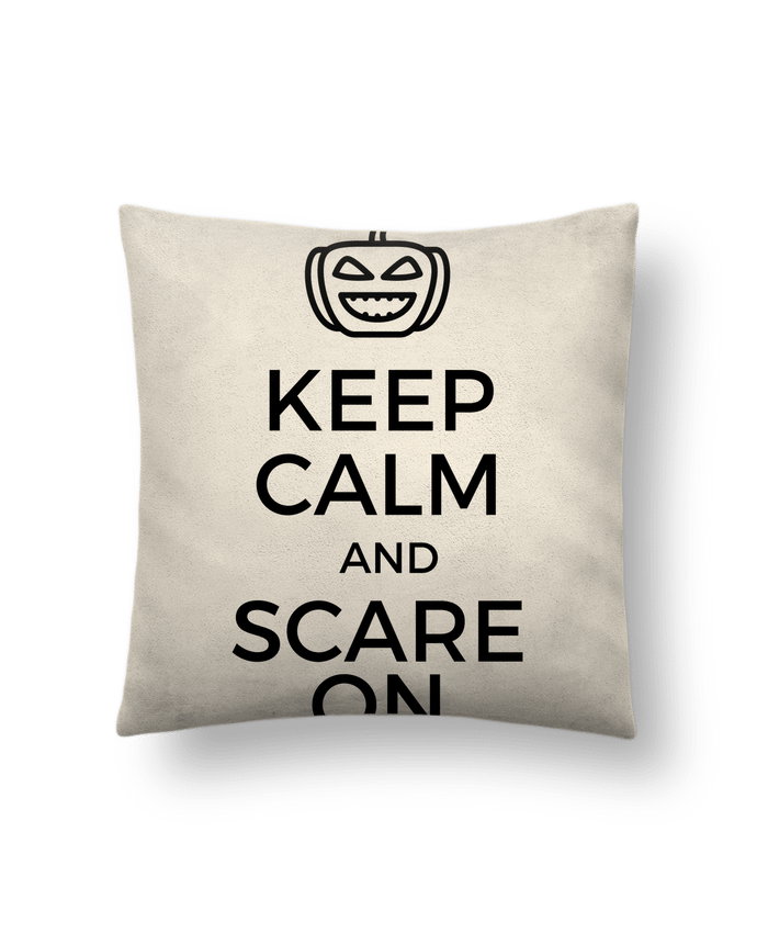 Cushion suede touch 45 x 45 cm Keep Calm and Scare on Pumpkin by tunetoo