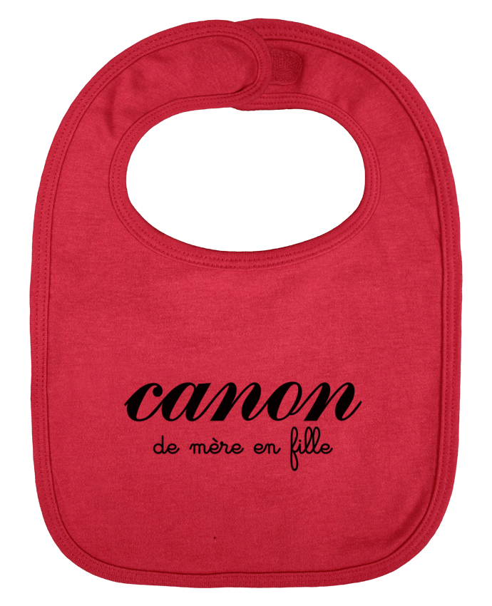 Bavoir bébé uni Canon de mère en fille par Freeyourshirt.com