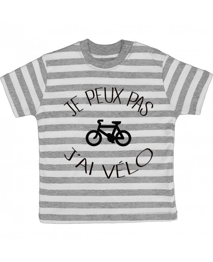 T-shirt baby with stripes Je peux pas j'ai vélo by Freeyourshirt.com