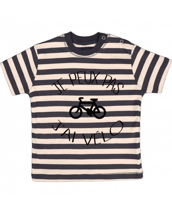 T-shirt baby with stripes Je peux pas j'ai vélo by Freeyourshirt.com