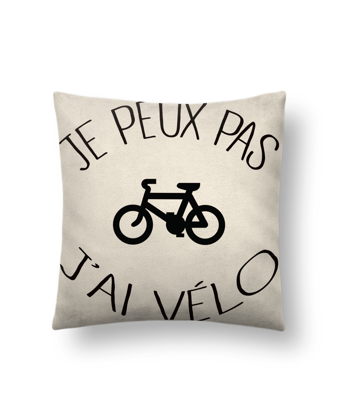 Coussin suédine Je peux pas j'ai vélo par Freeyourshirt.com