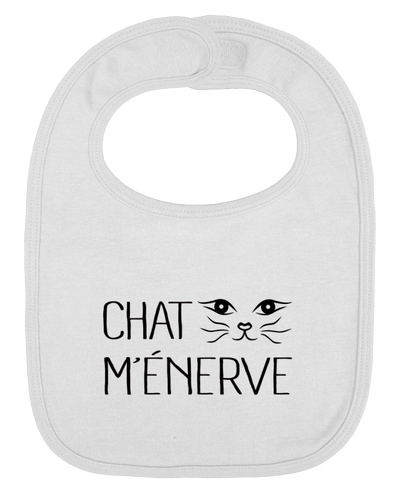 Bavoir bébé uni Chat m'énerve par Freeyourshirt.com