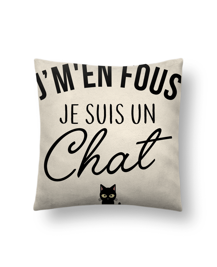 Cushion suede touch 45 x 45 cm J'm'en fous je suis un chat by LPMDL