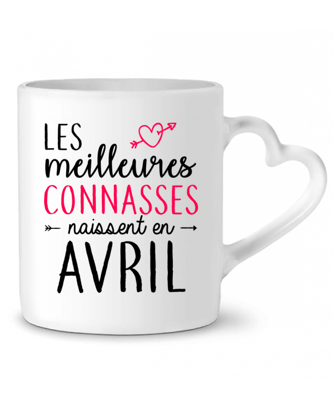 Mug coeur Les meilleures connasses naissent Avril par LPMDL