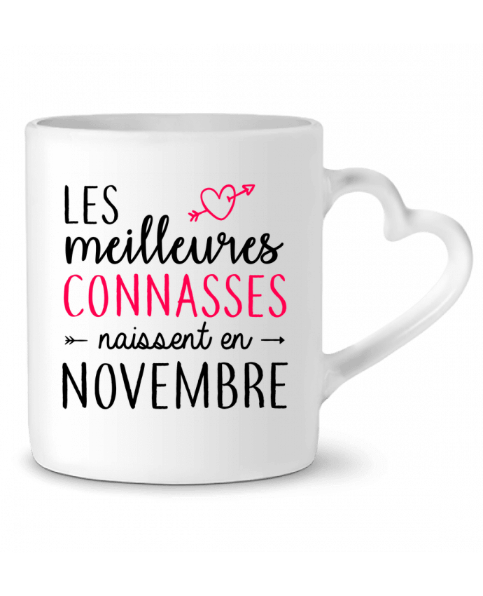 Mug Heart Les meilleures connasses naissent Novembre by LPMDL