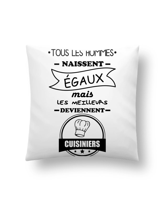 Coussin Tous les hommes naissent égaux mais les meilleurs deviennent cuisiniers, cuisinier, cuisine 