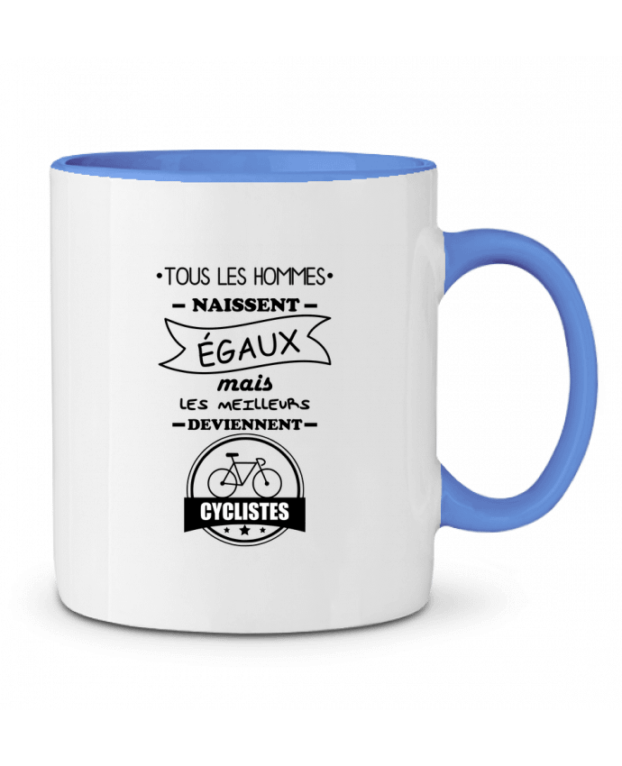 Mug bicolore Tous les hommes naissent égaux mais les meilleurs deviennent cyclistes, cycliste, vélo 