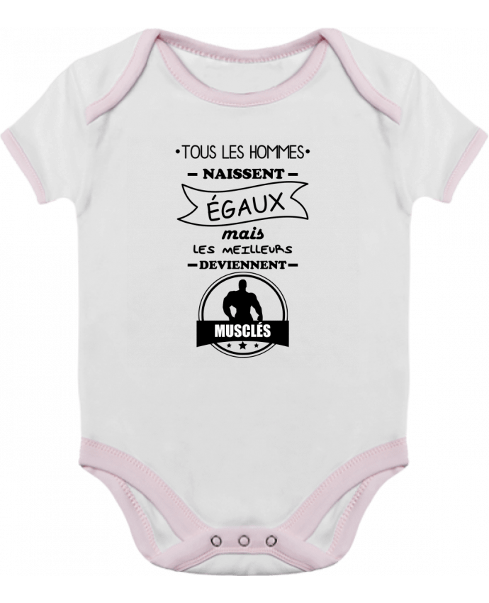 Body bébé manches contrastées Tous les hommes naissent égaux mais les meilleurs deviennent musclés, 
