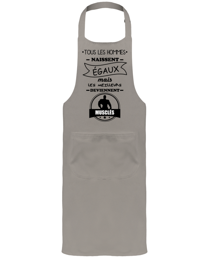 Garden or Sommelier Apron with Pocket Tous les hommes naissent égaux mais les meilleurs deviennent musclés, musclé, mu
