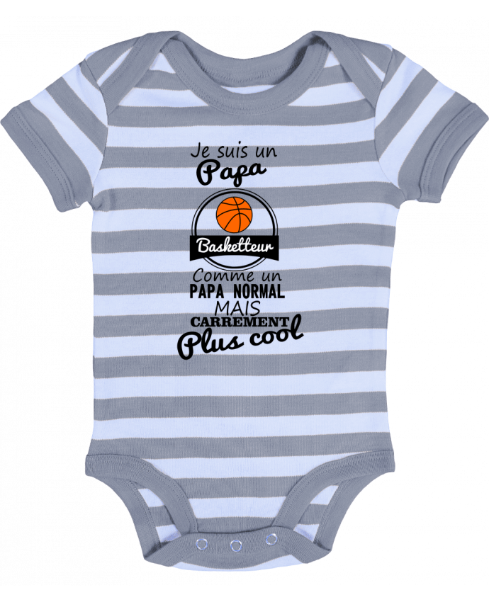 Body Bébé Rayé Je suis un papa basketteur comme un papa normal mais carrément plus cool - Benichan