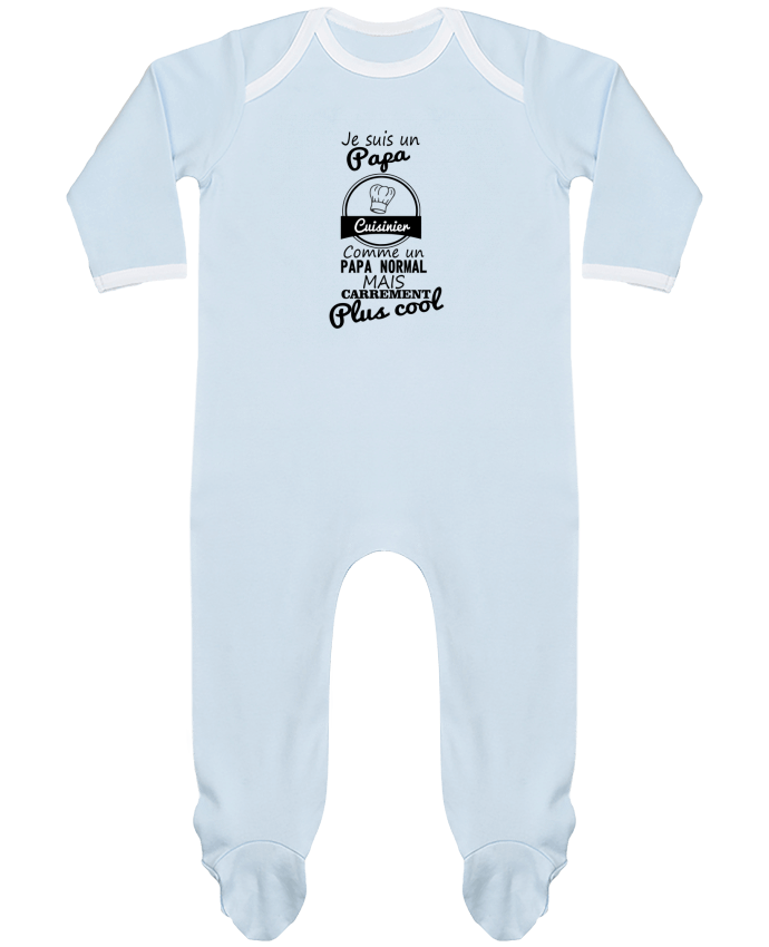 Body Pyjama Bébé Je suis un papa cuisinier comme un papa normal mais carrément plus cool par Benicha