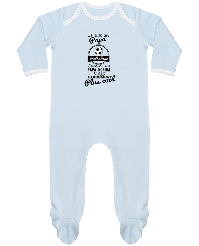 Body Pyjama Bébé Je suis un papa footballeur comme un papa normal mais carrément plus cool par Benic