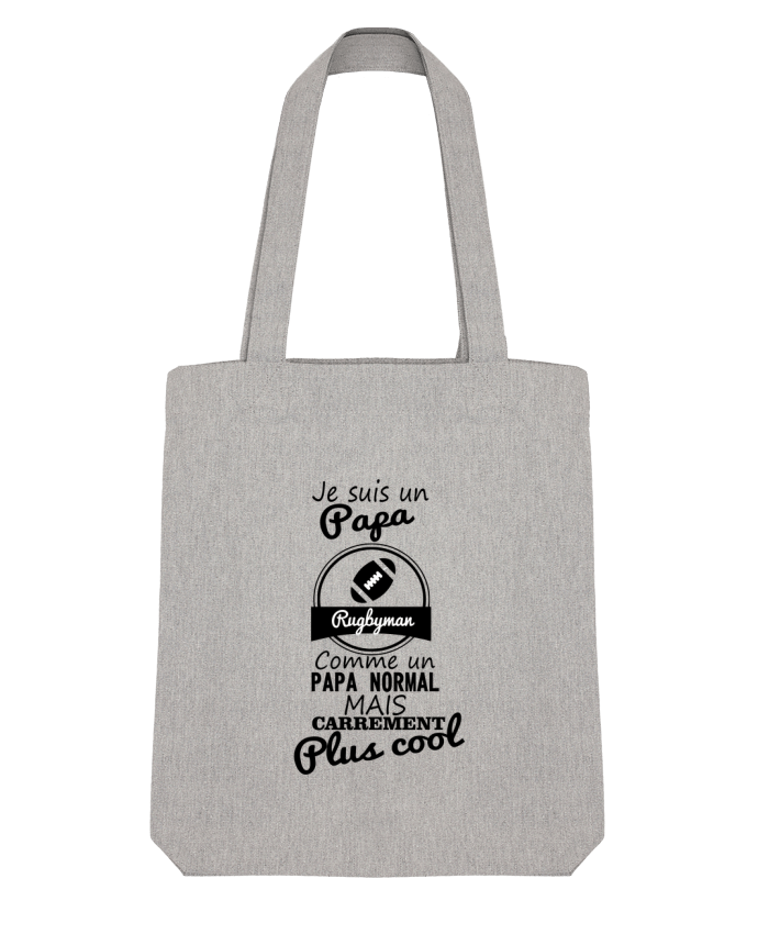 Tote Bag Stanley Stella Je suis un papa rugbyman comme un papa normal mais carrément plus cool by B