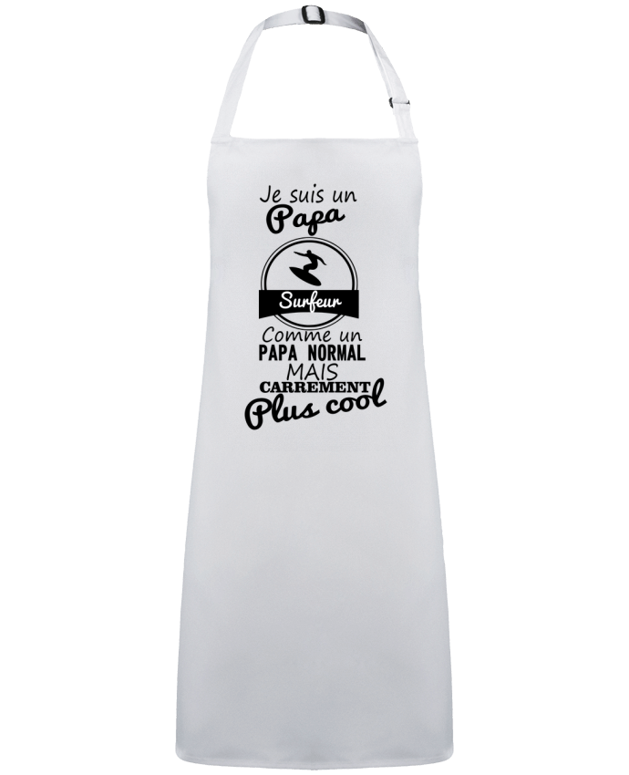 Apron no Pocket Je suis un papa surfeur comme un papa normal mais carrément plus cool by  Benichan