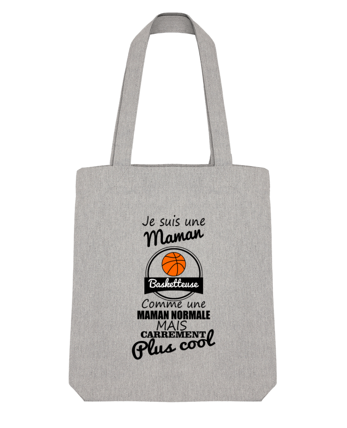 Tote Bag Stanley Stella Je suis une maman basketteuse comme une maman normale mais carrément plus co