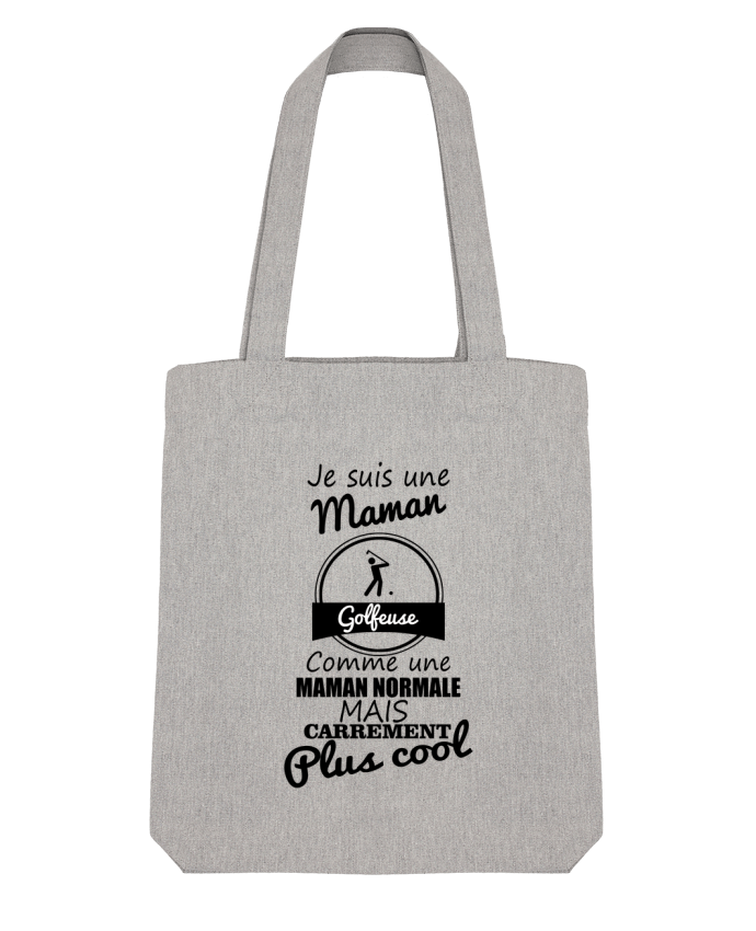 Tote Bag Stanley Stella Je suis une maman golfeuse comme une maman normale mais carrément plus cool 