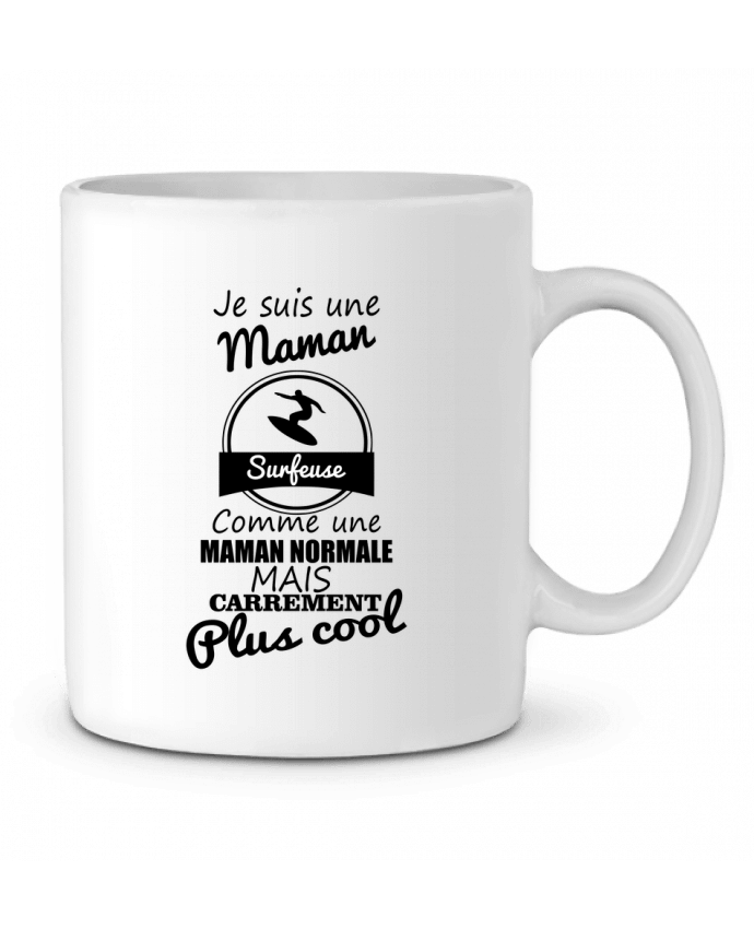 Ceramic Mug Je suis une maman surfeuse comme une maman normale mais carrément plus cool by Benichan