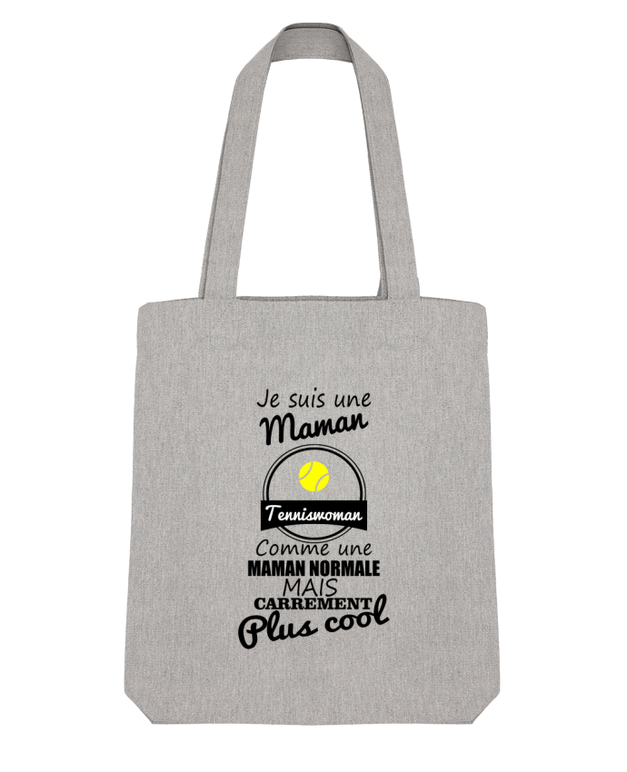 Tote Bag Stanley Stella Je suis une maman tenniswoman comme une maman normale mais carrément plus co