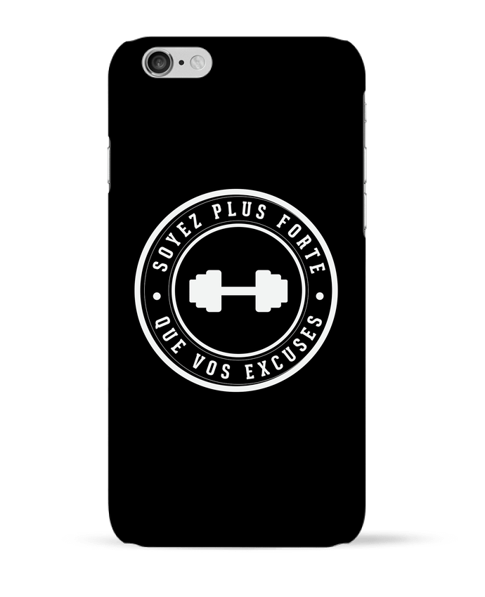 Coque iPhone 6 Soyez plus fort que vos excuses - blanc par justsayin