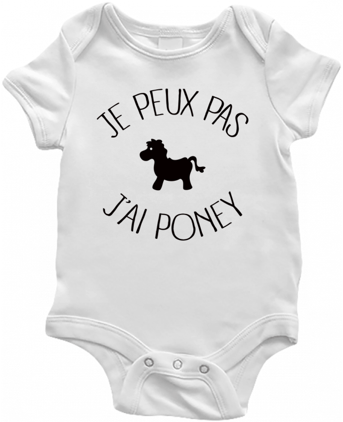 Body bébé Je peux pas j'ai poney par Freeyourshirt.com