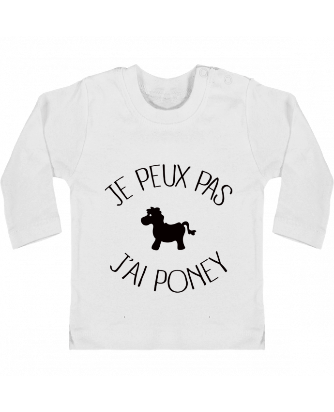 Baby T-shirt with press-studs long sleeve Je peux pas j'ai poney manches longues du designer Freeyourshirt.com