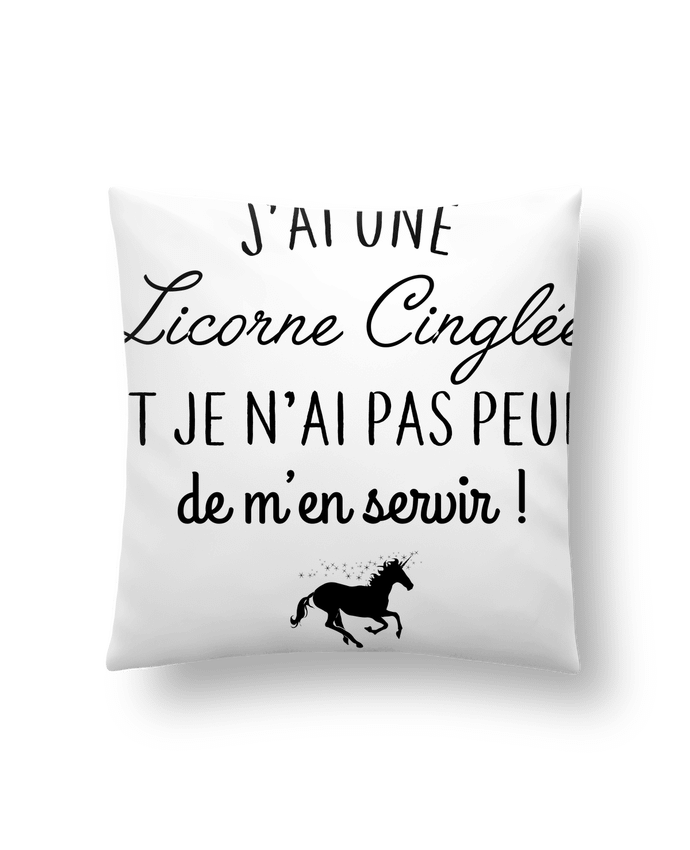 Cushion synthetic soft 45 x 45 cm J'ai une licorne cinglée ! by LPMDL