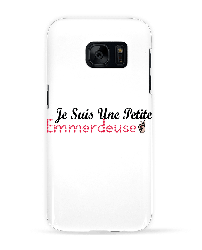 Case 3D Samsung Galaxy S7 Je suis une petite Emmerdeuse by tunetoo